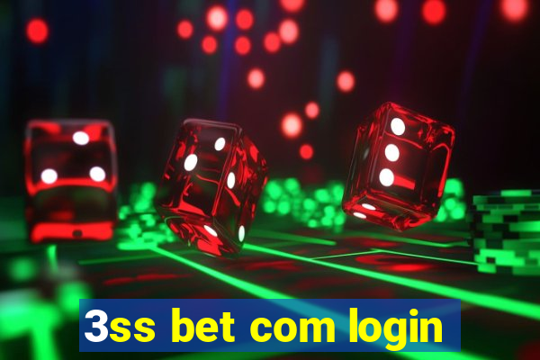 3ss bet com login